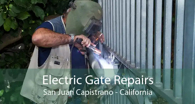 Electric Gate Repairs San Juan Capistrano - California