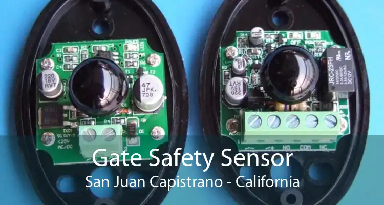 Gate Safety Sensor San Juan Capistrano - California