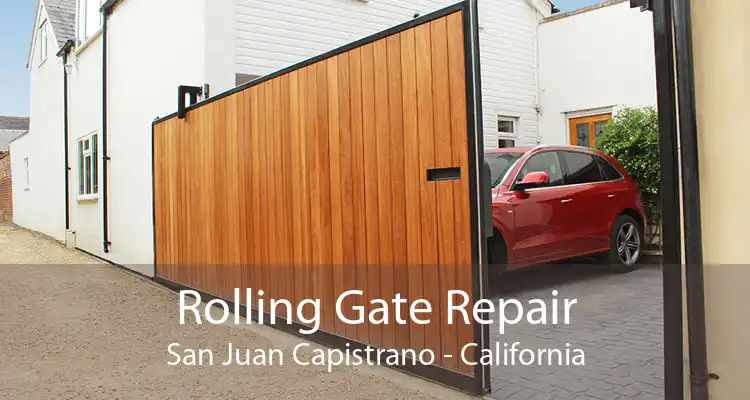 Rolling Gate Repair San Juan Capistrano - California